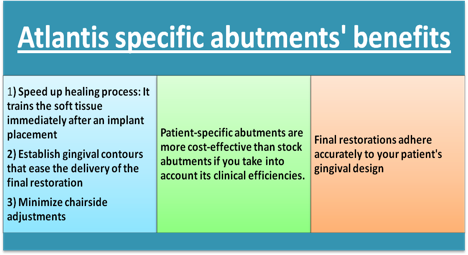 Implant Systems and Benefits of Atlantis Patient Specific Abutment versus Stock Abutment